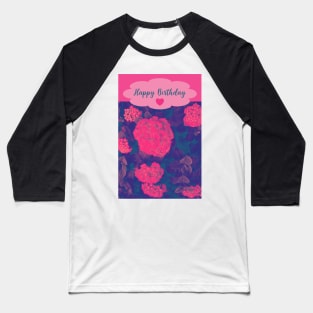 Pink Floral Happy Birthday Design Baseball T-Shirt